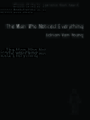 The Man Who Noticed Everything - ebook